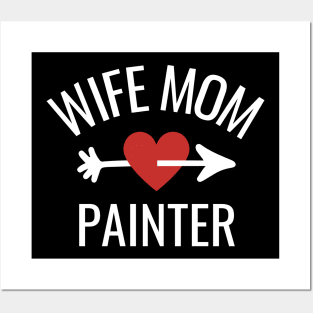 Wife Mom Painter Gift Idea Posters and Art